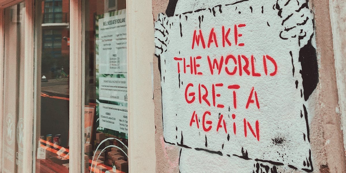 make the world greta again street art